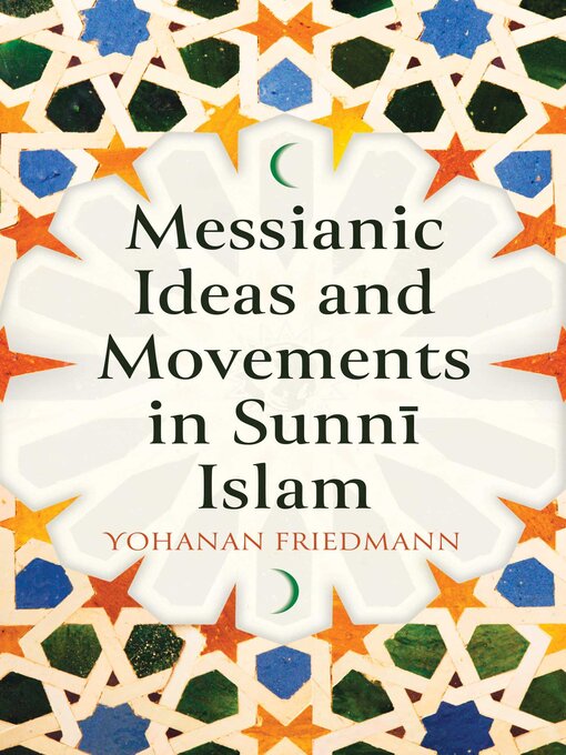 Cover image for Messianic Ideas and Movements in Sunni Islam